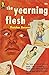 The Yearning Flesh