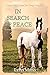 In Search Of Peace (The Horses Know Prequels #1)