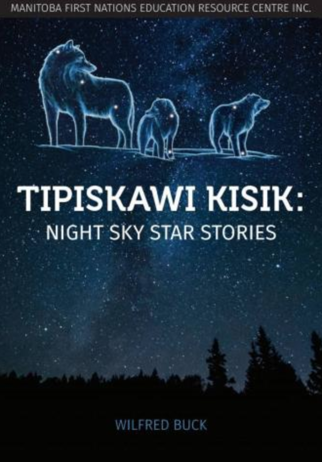 Tipiskawi Kisik: Night Sky Star Stories (Paperback)