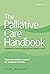The Palliative Care Handbook by Rod MacLeod