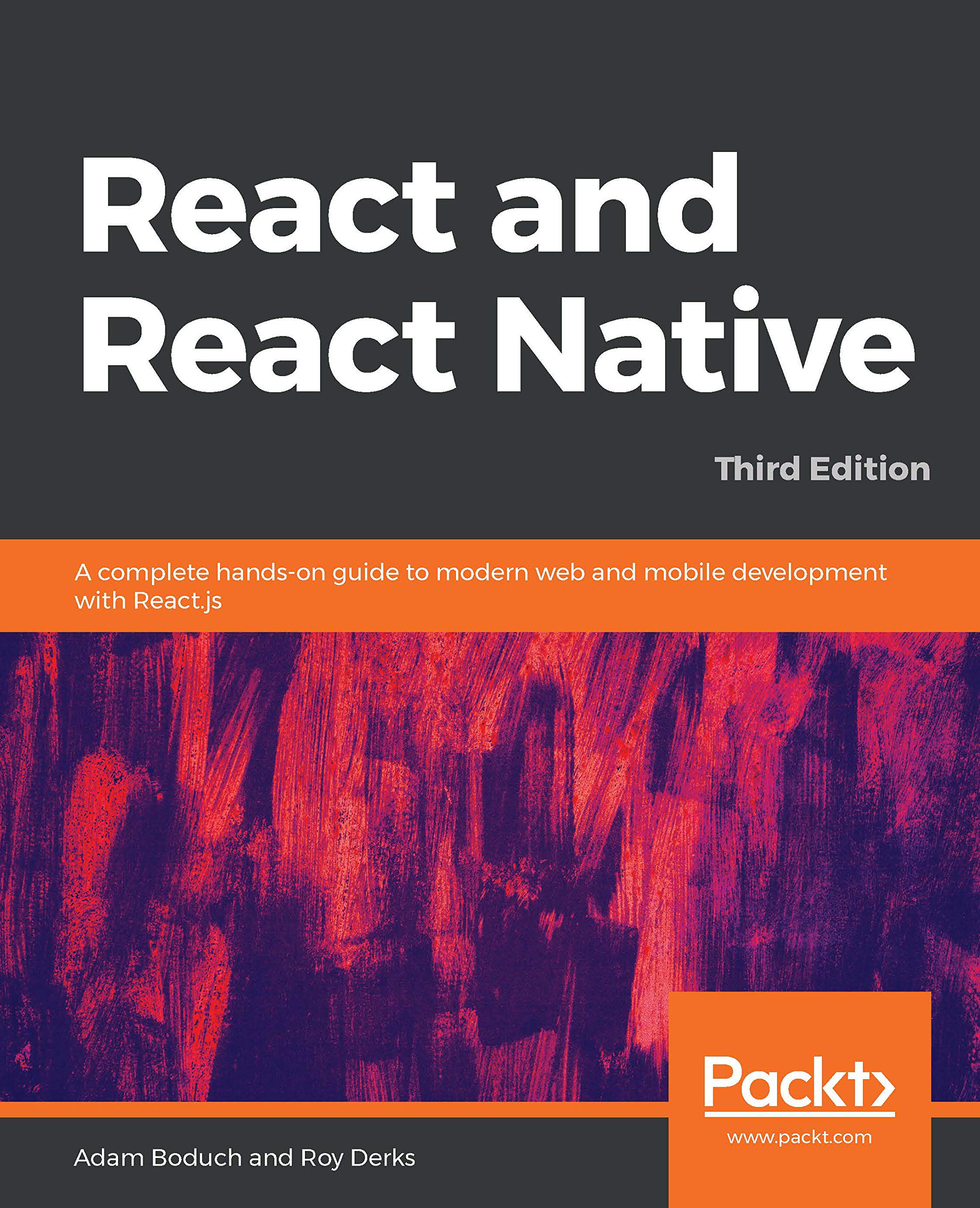 React and React Native: A complete hands-on guide to modern web and mobile development with React.js, 3rd Edition (ebook)