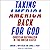 Taking America Back for God by Andrew L. Whitehead