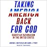 Taking America Back for God by Andrew L. Whitehead