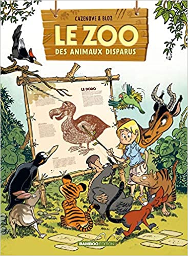 Le Zoo des animaux disparus - Tome 01 (Le zoo des animaux disparus, #1)