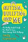 Autism, Bullying ...