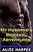 My Husband's Bisexual Adven...