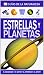 ESTRELLAS Y PLANETAS. GUÍAS DE LA NATURALEZA