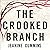 The Crooked Branch