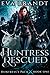 Huntress Rescued (Huntress'...