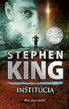 Inštitúcia by Stephen        King