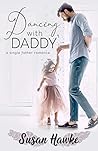 Dancing with Daddy by Susan Hawke