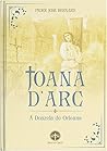 Joana d'Arc: A Do...