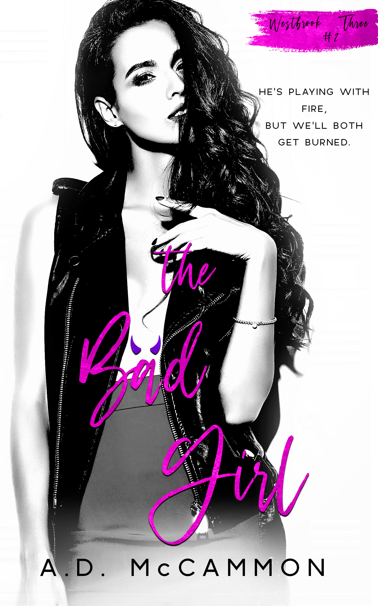 The Bad Girl (Westbrook Three, #2)