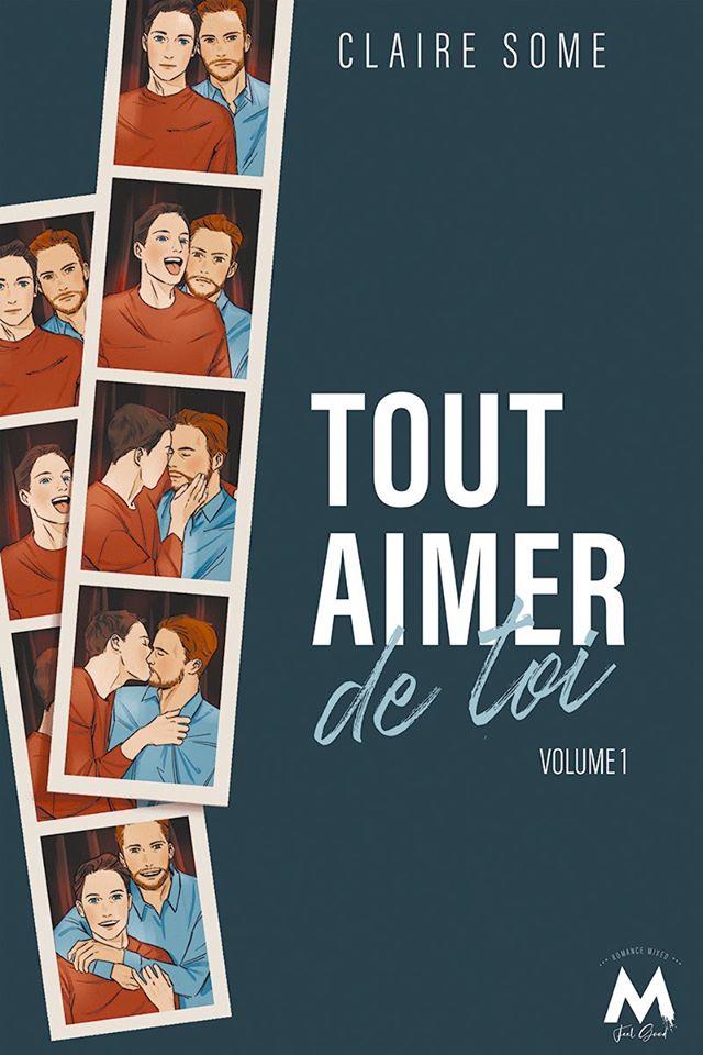 Tout aimer ... de toi, Volume 1 (Kindle Edition)
