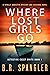 Where Lost Girls Go (Detective Casey White #1)