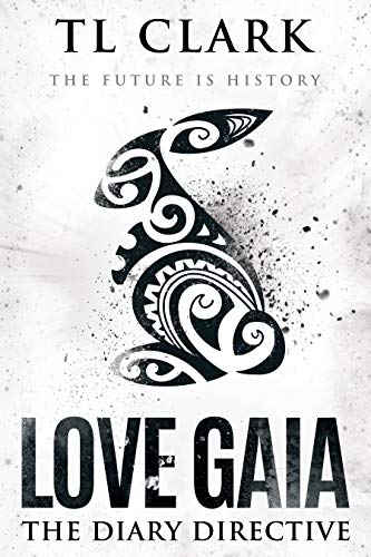 Love Gaia: The Diary Directive (Kindle Edition)