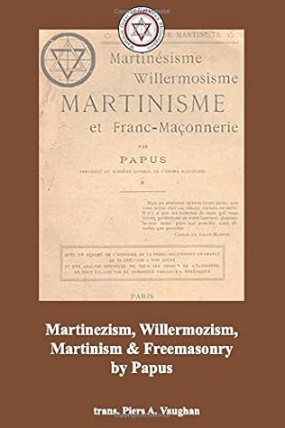 Martinezism, Willermozism, Martinism and Freemasonry
