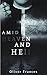 Amid Heaven and Hell