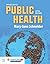 Introduction to Public Health: .