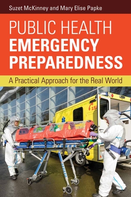 pdf download Public Health Emergency Preparedness: A Practical Approach for the Real World