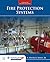 Fire Protection Systems: .