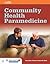 Community Health Paramedicine: . (Navigate 2 Advantage Access)