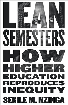 Lean Semesters by Sekile M. Nzinga