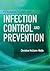 Foundations of Infection Control and Prevention: .