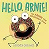 Hello, Arnie!: An Arnie the Doughnut Story