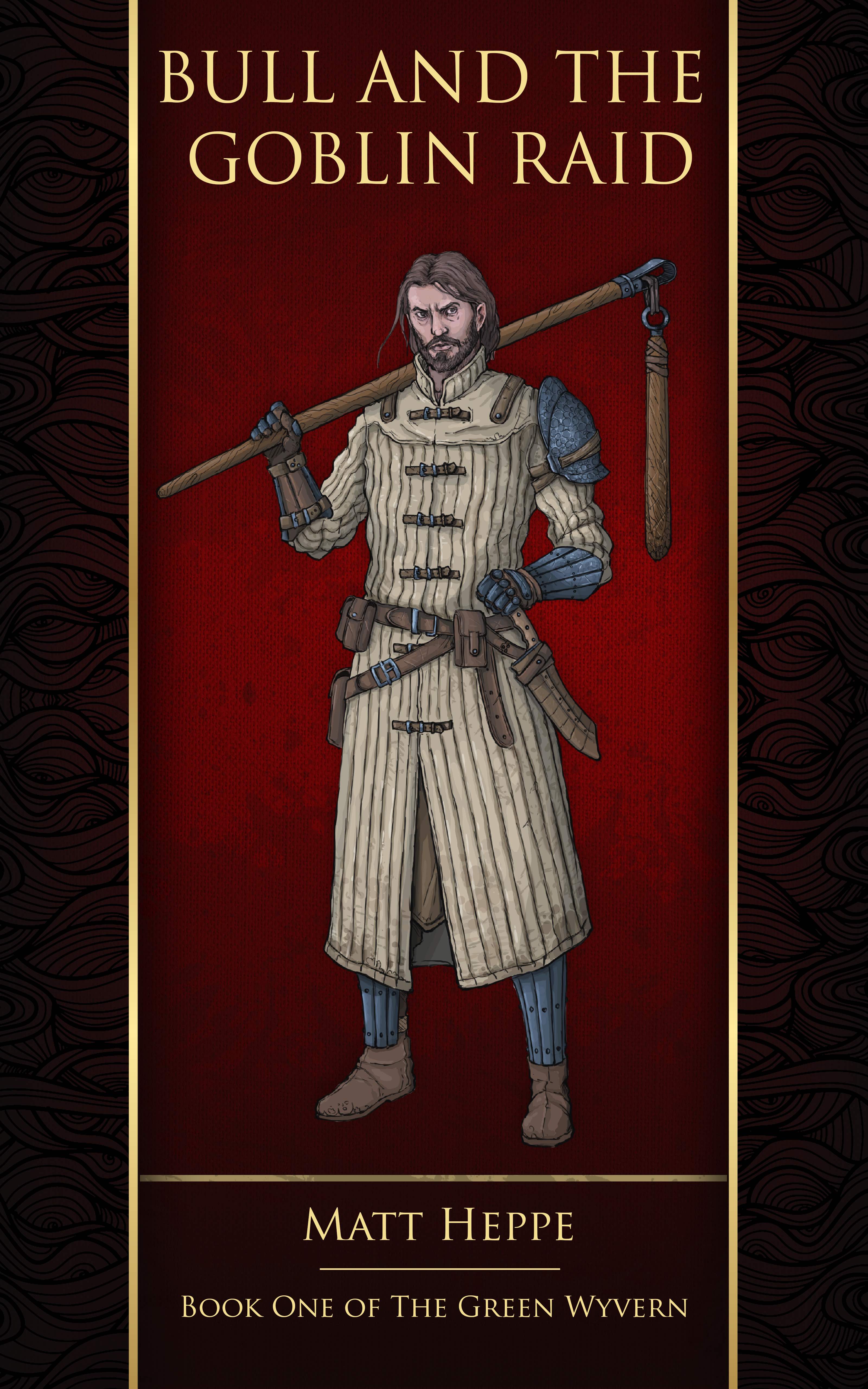 Bull and the Goblin Raid (Kindle Edition)