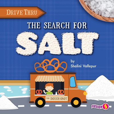 The Search for Salt (Drive Thru)