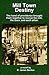 Mill Town Destiny: The Hand of Providence brought them together to save the mill, the town, and each other.