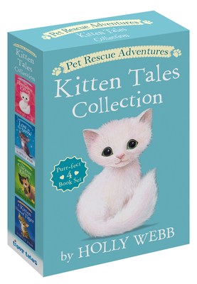 Kitten Tales Collection: The Homeless Kitten / Lost in the Snow / The Curious Kitten / A Kitten Named Tiger (Paperback)