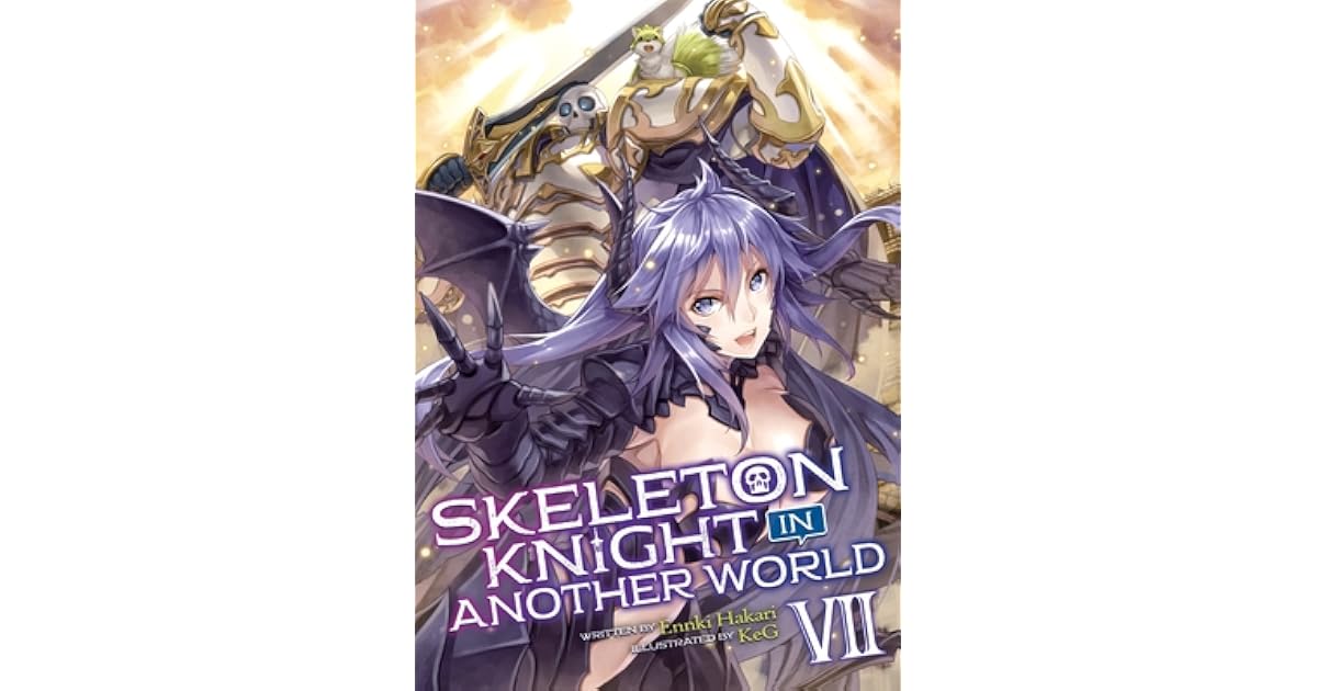 Skeleton Knight In Another World Novel
