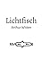 Lichtfisch