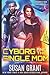Cyborg and the Single Mom (OtherWorldly Men, #3)