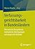 Verfassungsgerichtsbarkeit in Bundesländern by Werner Reutter