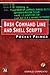 Bash Command Line and Shell Scripts Pocket Primer