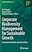 Corporate Biodiversity Management for Sustainable Growth by Ravi Sharma