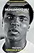 Muhammad Ali: The Life of a...