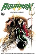Aquaman, Vol. 3: Manta vs. Machine