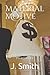 Material Motive (A Radell Hunter P.I. Mystery) by J Smith