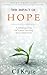 The Impact Of Hope: A Testimony Of How God's Touch Can Bring Life To A Dead Season (TO BLAME A SUNSET - CHRISTIAN GROWTH & INSPIRATION)