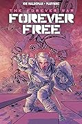 The Forever War, Vol. 2: Forever Free