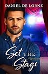 Set the Stage (a Rivervue Community Theatre Romance, #2)