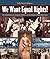 We Want Equal Rights!: The ...