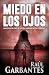 Miedo en los Ojos: Una novela policíaca de misterio, asesinos en serie y crímenes (Spanish Edition)