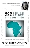 222 Questions & Answers about Afrikan Progress 222 Questions & Answers about Afrikan Progress