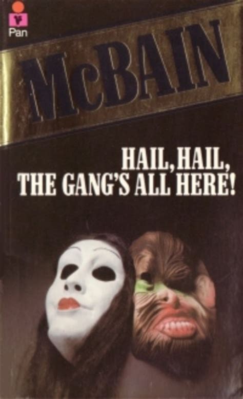 Hail, Hail, the Gang's All Here!