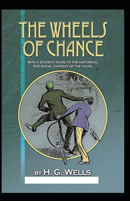 The Wheels of Chance Illustrated
